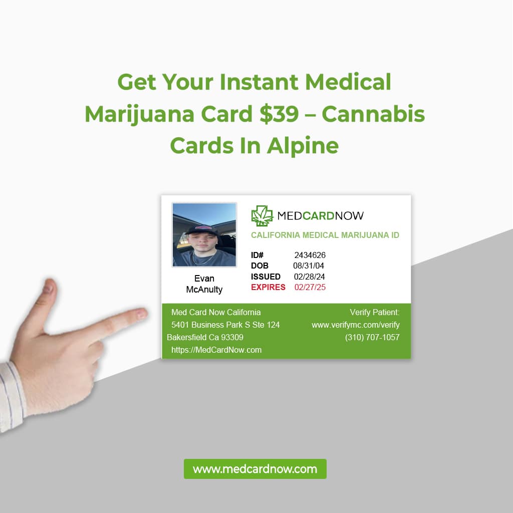 Medical Marijuana Card in Alpine