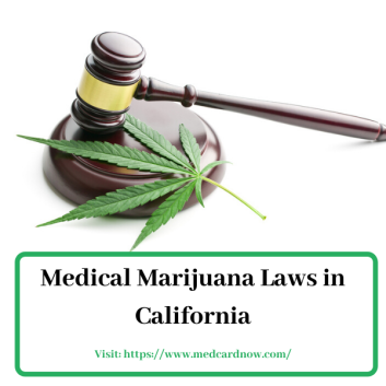 Medical Marijuana Laws in California