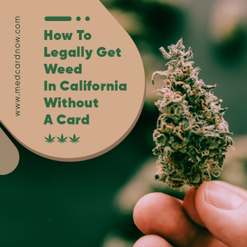 Weed in California Without a Card