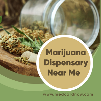 Marijuana- Dispensary Near Me