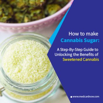 How to Make Cannabis Sugar