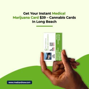 medical marijuana card long beach
